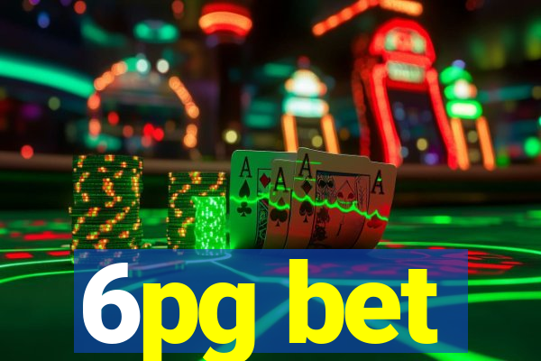 6pg bet